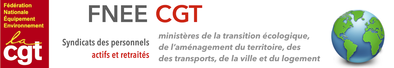FNEE CGT - Fédération Nationale Équipement Environnement